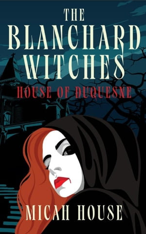 The House of DuquesneŻҽҡ[ Micah House ]