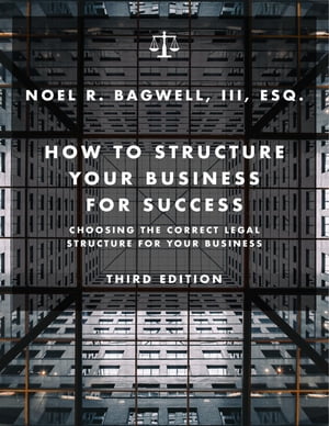 How to Structure Your Business for Success