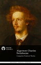 Complete Works of Algernon Charles Swinburne (Delphi Classics)【電子書籍】[ Algernon Charles Swinburne ]