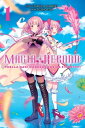 Magia Record: Puella Magi Madoka Magica Side Story, Vol. 1【電子書籍】 Fujino Fuji