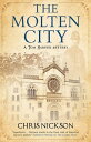 Molten City【電子書籍】[ Chris Nickson ]