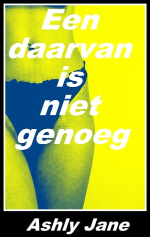 Een daarvan is niet genoeg