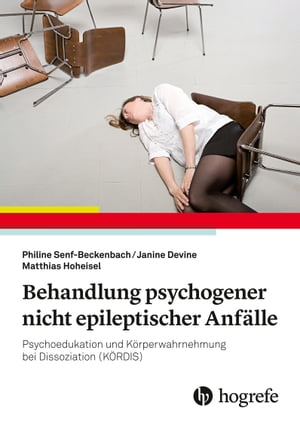 楽天楽天Kobo電子書籍ストアBehandlung psychogener nicht epileptischer Anf?lle Psychoedukation und K?rperwarhnehmung bei Dissoziation （K?RDIS）【電子書籍】[ Philine Senf-Beckenbach ]