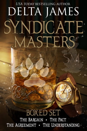 Syndicate Masters Box Set Dark Paranormal Mafia Romance【電子書籍】 Delta James