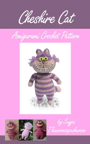 Cheshire Cat Amigurumi Crochet Pattern