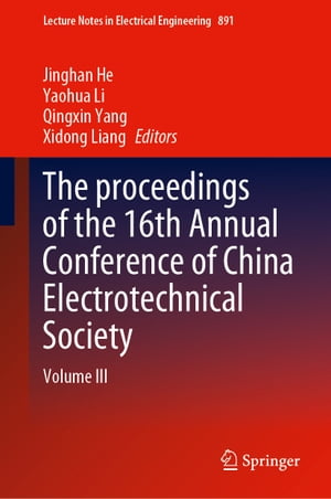 The proceedings of the 16th Annual Conference of China Electrotechnical Society