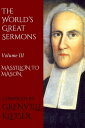 The World's Great Sermons Volume IIIーMassillon to Mason【電子書籍】[ Kleiser Grenville ]