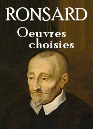 Oeuvres Choisies【電子書籍】[ Pierre de Ro