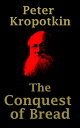 ŷKoboŻҽҥȥ㤨The Conquest of BreadŻҽҡ[ Peter Kropotkin ]פβǤʤ106ߤˤʤޤ