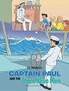 Captain Paul and the Three Wise Men【電子書籍】[ Sir Grinsalot ]