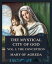 The Mystical City of God Vol. 1: The ConceptionŻҽҡ[ Mary of Agreda ]