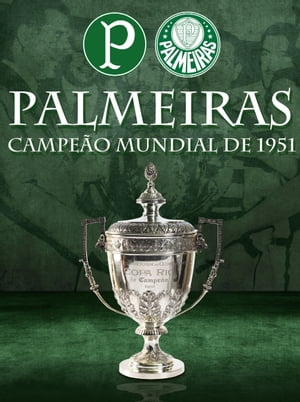 Palmeiras Campe?o Mundial 1951