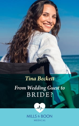 From Wedding Guest To Bride? (Night Shift in Barcelona, Book 4) (Mills & Boon Medical)