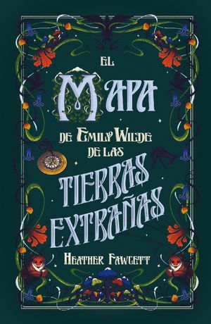 El mapa de Emily Wilde de las Tierras Extra?as【電子書籍】[ Heather Fawcett ]