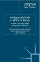 A Historical Guide to NGOs in Britain Charities,