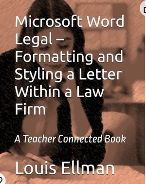 Microsoft Word Legal – Formatting and Styling a Letter Within a Law Firm