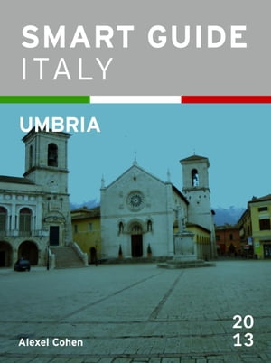 Smart Guide Italy: Umbria