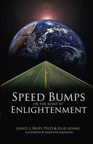Speed Bumps on the Road to Enlightenment