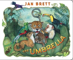 The Umbrella board book【電子書籍】 Jan Brett