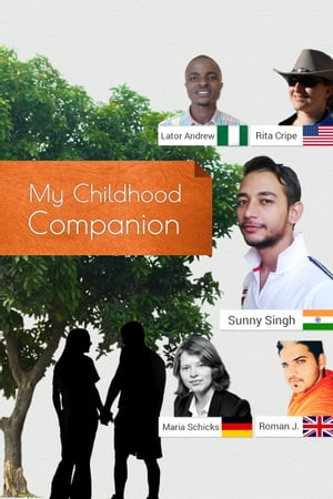 My Childhood Companion【電子書籍】[ Sunny Singh ]