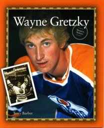 Wayne Gretzky【電子書籍】[ Terry Barber ]