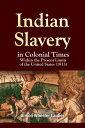 ŷKoboŻҽҥȥ㤨Indian Slavery in Colonial TimesŻҽҡ[ Almon Wheeler Lauber ]פβǤʤ132ߤˤʤޤ