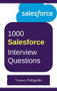 1000 Important Salesforce (SFDC) Interview Questions and Answers【電子書籍】 Vamsee Puligadda