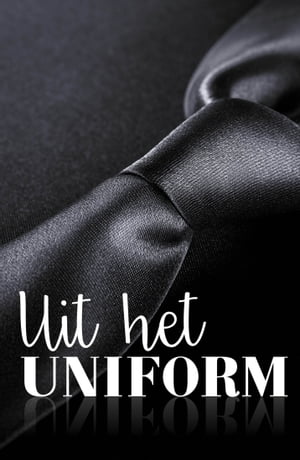 Uit het uniform