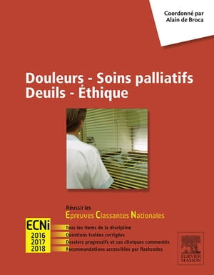 Douleurs - Soins palliatifs - Deuils - Ethique