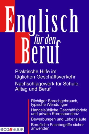 Englisch f?r den Beruf【電子書籍】[ Red. Serges Verlag ]