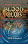 Blood ClubŻҽҡ[ Walt Schnabel ]