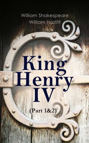 King Henry IV (Part 1&2)