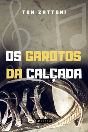 Os garotos da cal?ada【電子書籍】[ Ton Zattoni ]