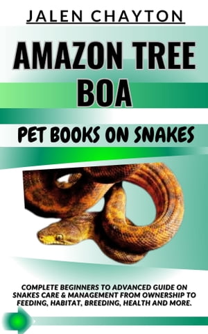 AMAZON TREE BOA PET BOOKS ON SNAKES