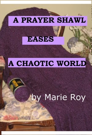 A Prayer Shawl Eases a Chaotic World