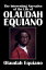 The Interesting Narrative of the Life of Olaudah Equiano, or, Gustavus Vassa, the African