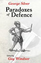 Paradoxes of Defence