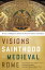 Visions of Sainthood in Medieval Rome The Lives of Margherita Colonna by Giovanni Colonna and StefaniaŻҽҡ