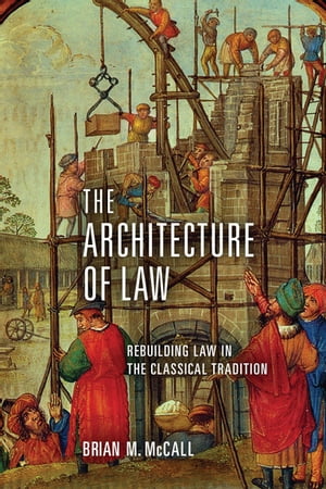 The Architecture of Law