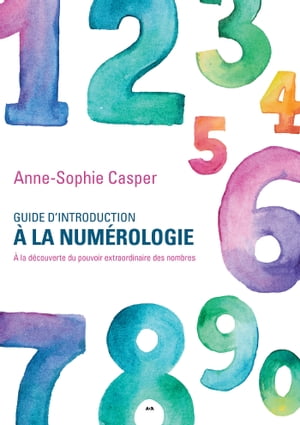 Guide d’introduction à la numérologie