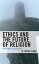 Ethics and the Future of Religion Redefining the AbsoluteŻҽҡ[ W. Royce Clark ]