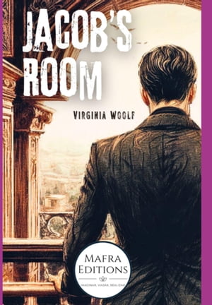 Jacob's Room, A Novel Written By Virginia Woolf