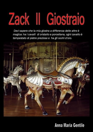 Zack Il Giostraio