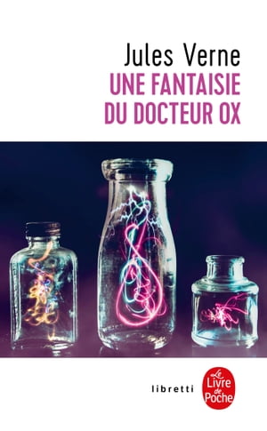 Une fantaisie du Docteur Ox【電子書籍】[ Jules Verne ]