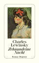 Zehnundeine Nacht【電子書籍】 Charles Lewinsky