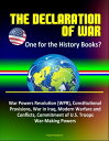 The Declaration of War: One for the History Book