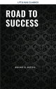 Road to Success: The Classic Guide for Prosperit