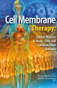 Cell Membrane Therapy: Clinical Practice in Brain, Liver and Cardiovascular Dise...