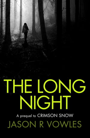 The Long Night (The Prequel)