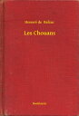 Les Chouans【電子書籍】[ Honor? de Balzac ]